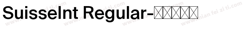 SuisseInt Regular字体转换